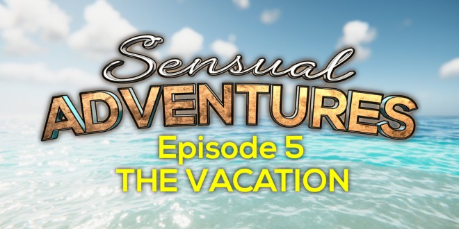 Sensual Adventures 5, The Vacation Review